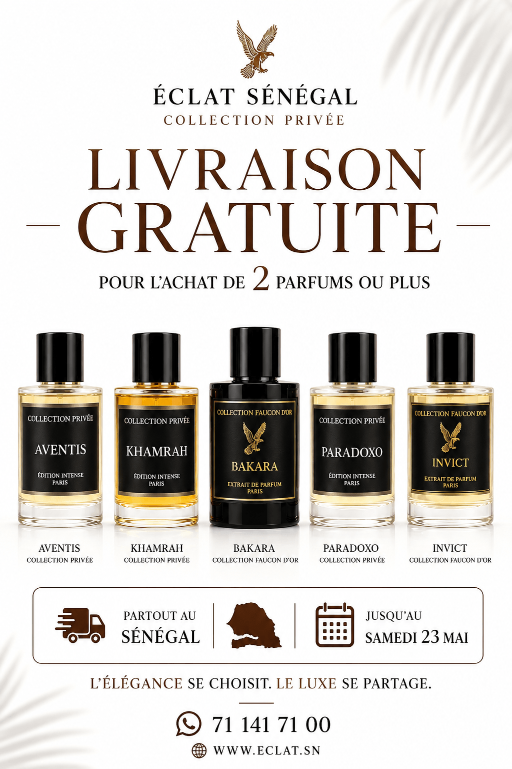 Livraison gratuite sur vos parfums préférés chez Éclat Sénégal jusqu’au Samedi 23 Mai